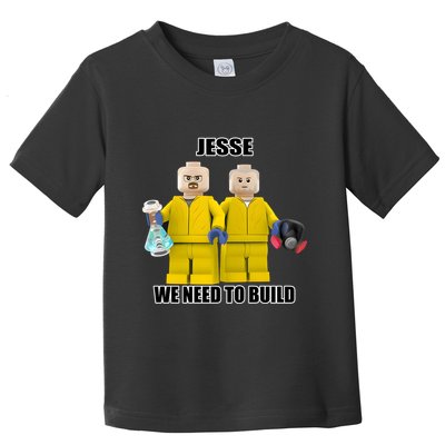 Mr Goofy Ahh Jesse We Need To Build Toddler T-Shirt