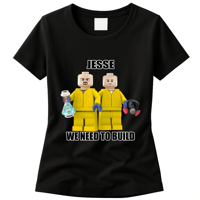 Mr Goofy Ahh Jesse We Need To Build Womens T-Shirt