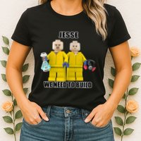 Mr Goofy Ahh Jesse We Need To Build Womens T-Shirt