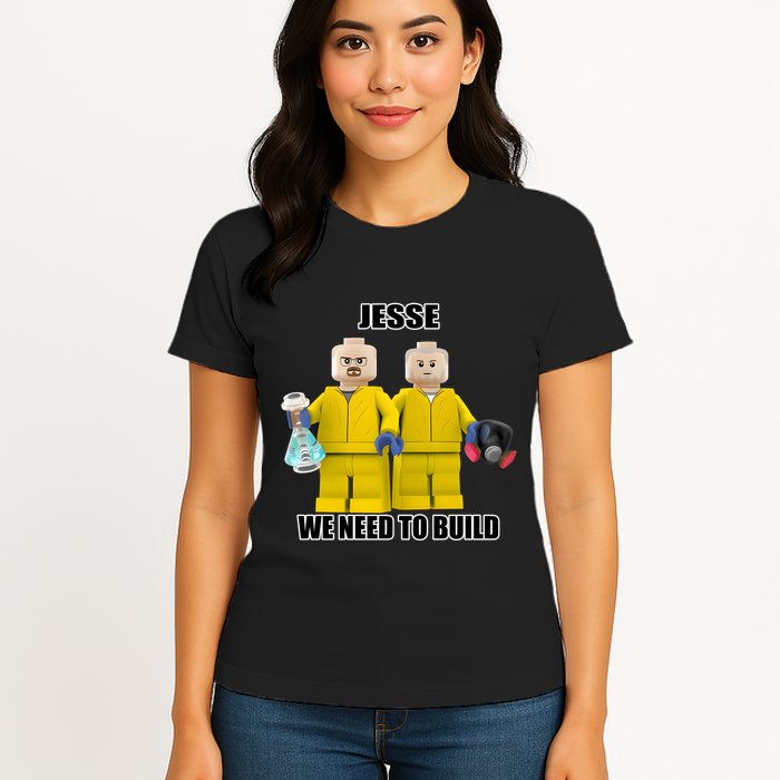 Mr Goofy Ahh Jesse We Need To Build Womens T-Shirt