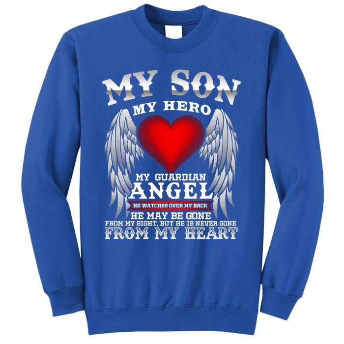 My Guardian Angel Son! Repass In Remembrance Gift Sweatshirt