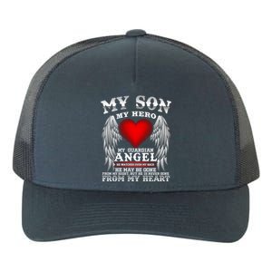 My Guardian Angel Son! Repass In Remembrance Gift Yupoong Adult 5-Panel Trucker Hat