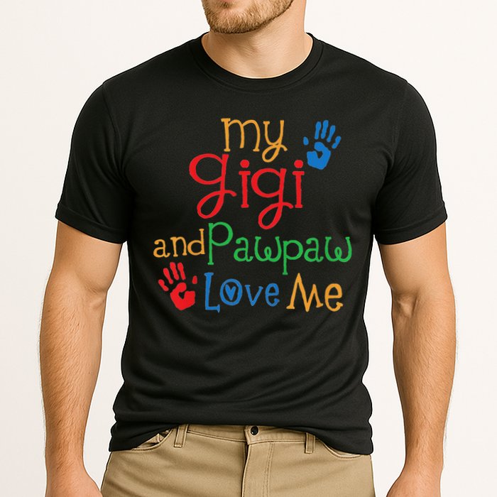 My Gigi And Pawpaw Love Me Performance Shirt
