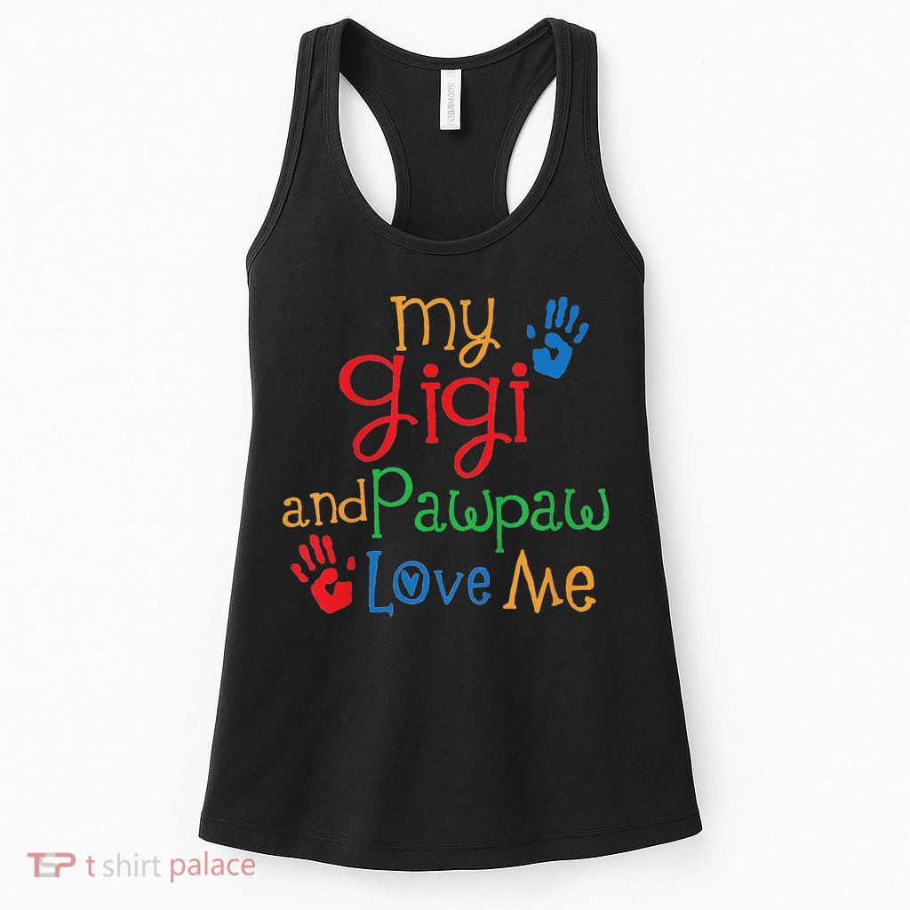 My Gigi And Pawpaw Love Me Womens Tank Top