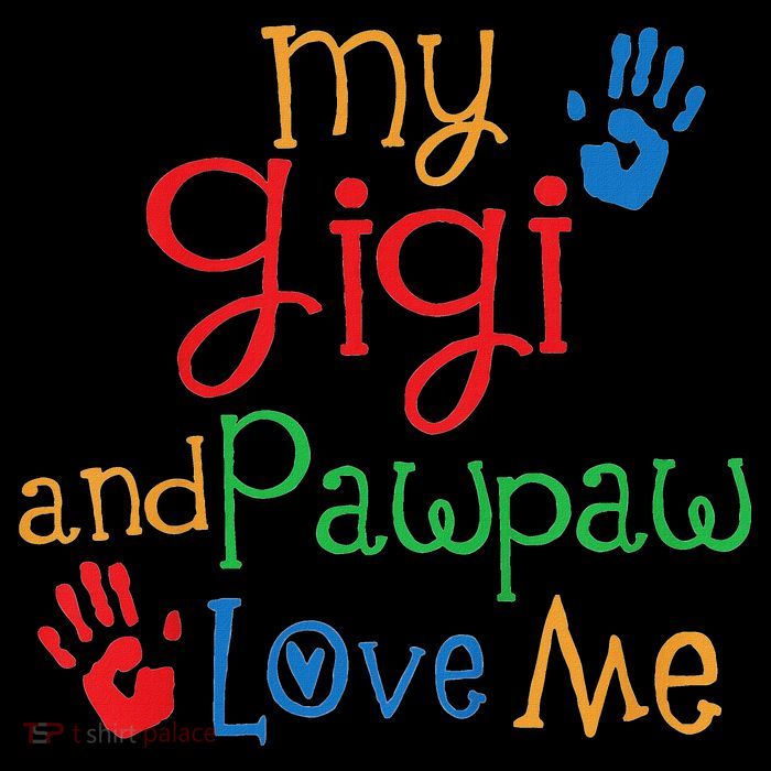 My Gigi And Pawpaw Love Me Womens T-Shirt
