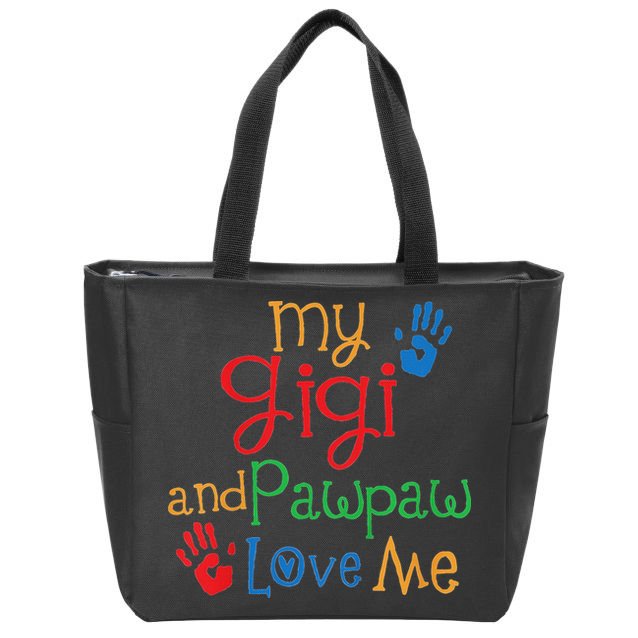My Gigi And Pawpaw Love Me Zip Tote Bag