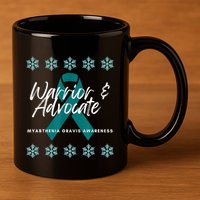 Myasthenia Gravis Awareness Teal Ribbon Warrior Advocate 11oz C Handle Ceramic Mug