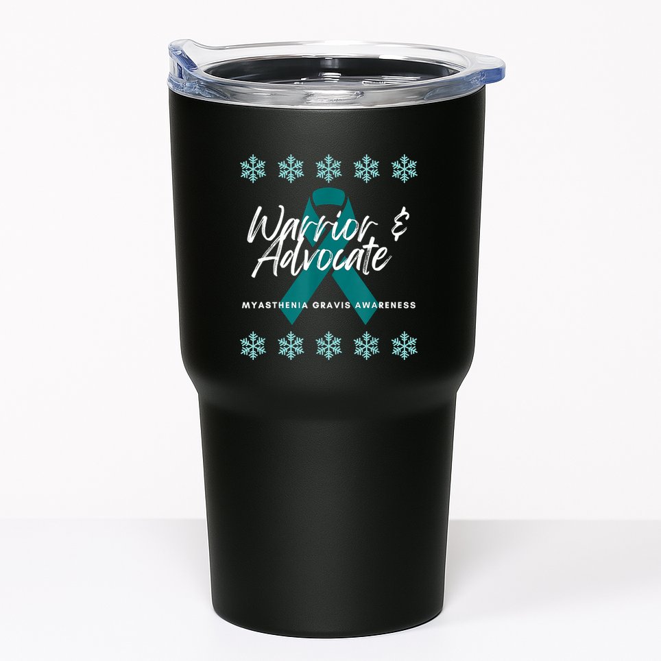 Myasthenia Gravis Awareness Teal Ribbon Warrior Advocate Tumbler