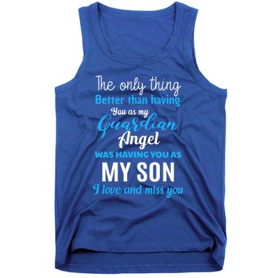 My Guardian Angel Was Having You As My Son Memorial Cool Gift Tank Top