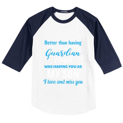 My Guardian Angel Was Having You As My Son Memorial Cool Gift Baseball Sleeve Shirt