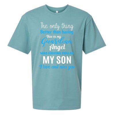 My Guardian Angel Was Having You As My Son Memorial Cool Gift Sueded Cloud Jersey T-Shirt