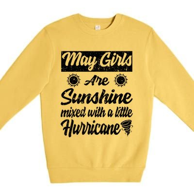 May Girls Are Sunshine Mixed With A Little Hurricane Gift Premium Crewneck Sweatshirt