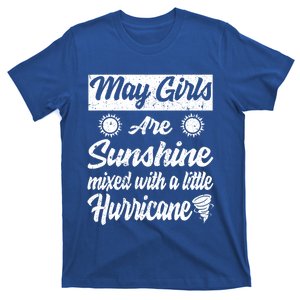 May Girls Are Sunshine Mixed With A Little Hurricane Gift T-Shirt