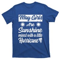 May Girls Are Sunshine Mixed With A Little Hurricane Gift T-Shirt