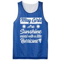 May Girls Are Sunshine Mixed With A Little Hurricane Gift Mesh Reversible Basketball Jersey Tank