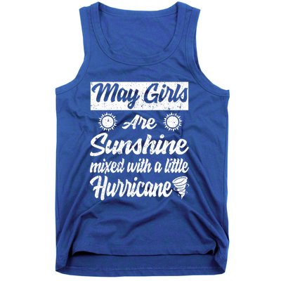 May Girls Are Sunshine Mixed With A Little Hurricane Gift Tank Top