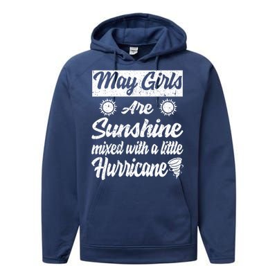 May Girls Are Sunshine Mixed With A Little Hurricane Gift Performance Fleece Hoodie