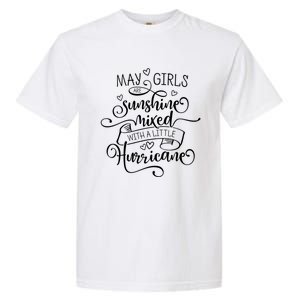 May Girls Are Sunshine Mixed With A Little Hurricane Gift Garment-Dyed Heavyweight T-Shirt