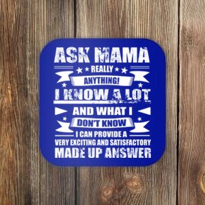 Mama Gift Ask Her Anything Gift Funny Birthday Mothers Day Gift Coaster