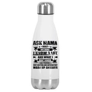 Mama Gift Ask Her Anything Gift Funny Birthday Mothers Day Gift Stainless Steel Insulated Water Bottle