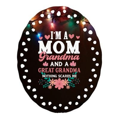 Mom Grandma And Great Grandma Fun Grandmother Nana Graphic Gift Ceramic Oval Ornament