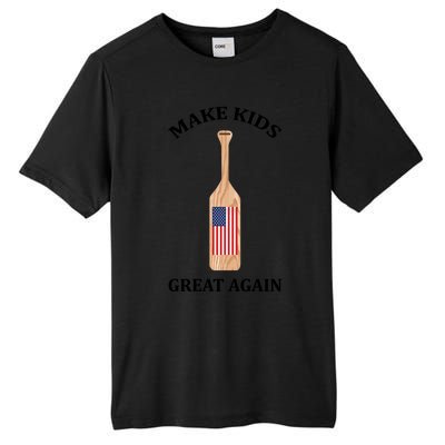 Make Great Again America American Flag Paddle Funny Gift Tall Fusion ChromaSoft Performance T-Shirt