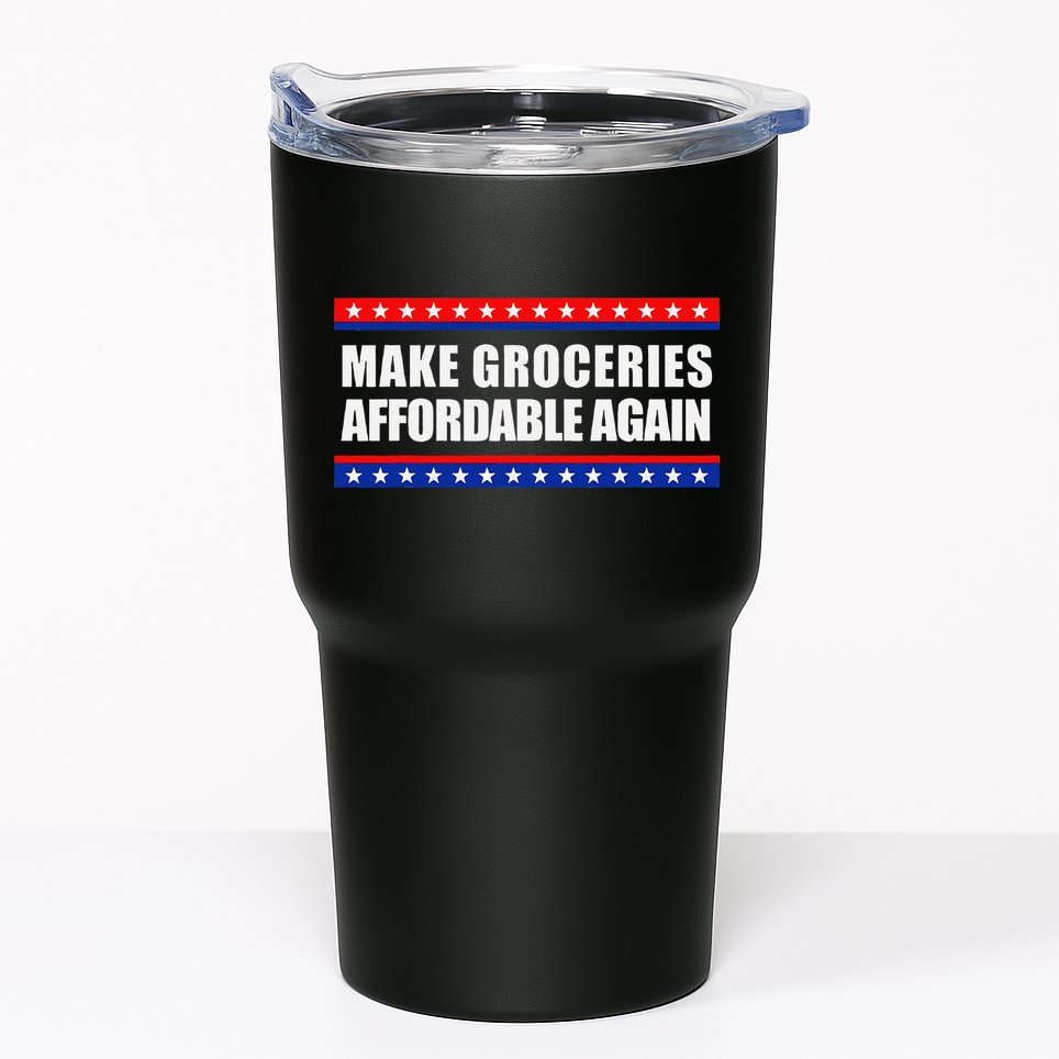 Make Groceries Affordable Again Antibiden Gift Tumbler
