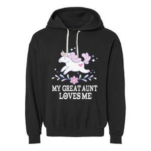 My Great Aunt Loves Me Grand Niece Unicorn Garment-Dyed Fleece Hoodie