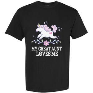 My Great Aunt Loves Me Grand Niece Unicorn Garment-Dyed Heavyweight T-Shirt