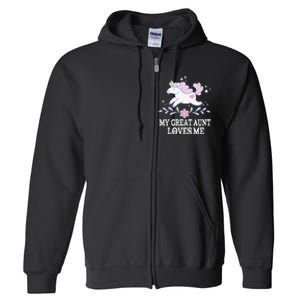 My Great Aunt Loves Me Grand Niece Unicorn Full Zip Hoodie