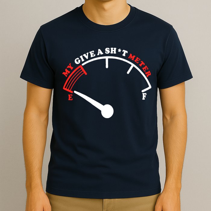 My Give A Shit Meter T-Shirt