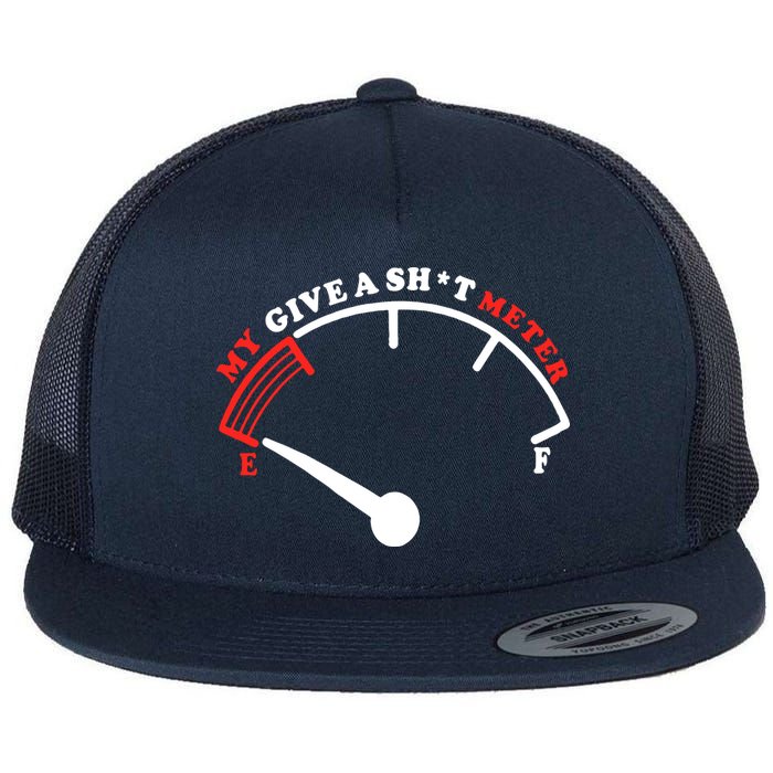 My Give A Shit Meter Flat Bill Trucker Hat