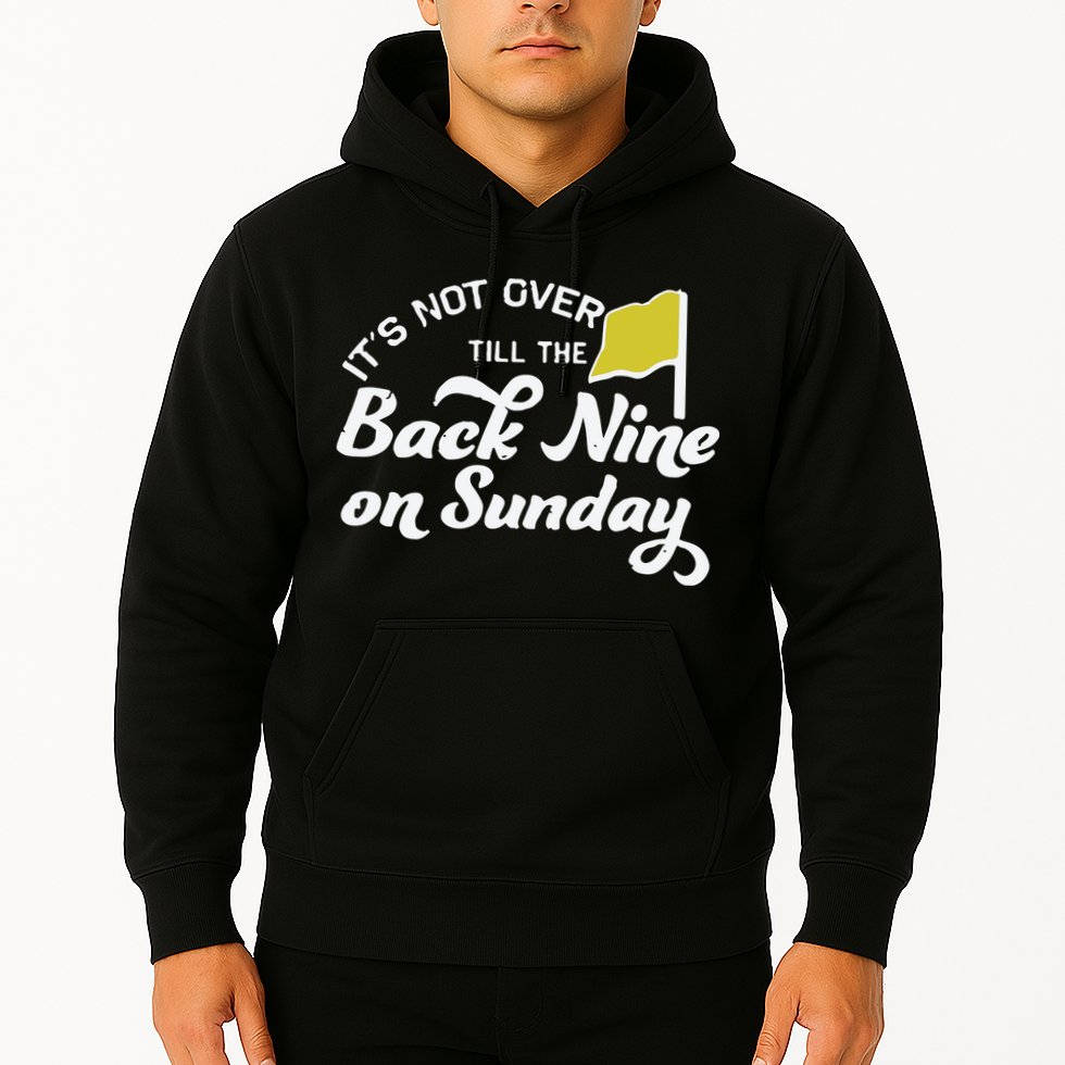Masters Golf Augusta Back Nine On Sunday Hoodie