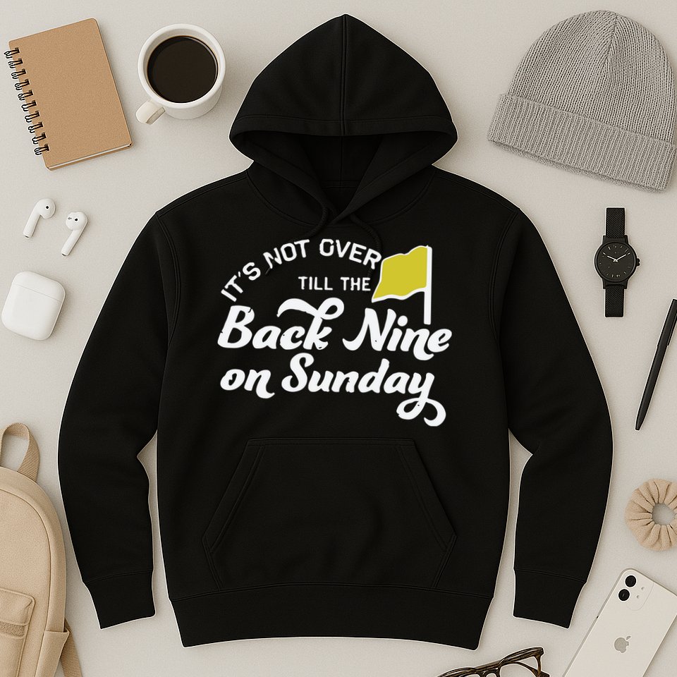 Masters Golf Augusta Back Nine On Sunday Hoodie