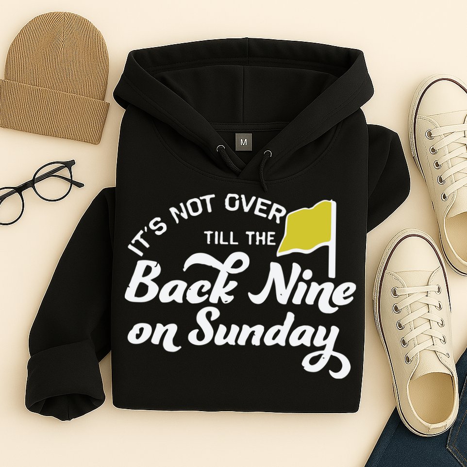 Masters Golf Augusta Back Nine On Sunday Hoodie