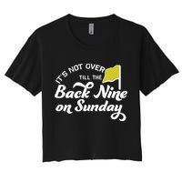 Masters Golf Augusta Back Nine On Sunday Women's Crop Top Tee