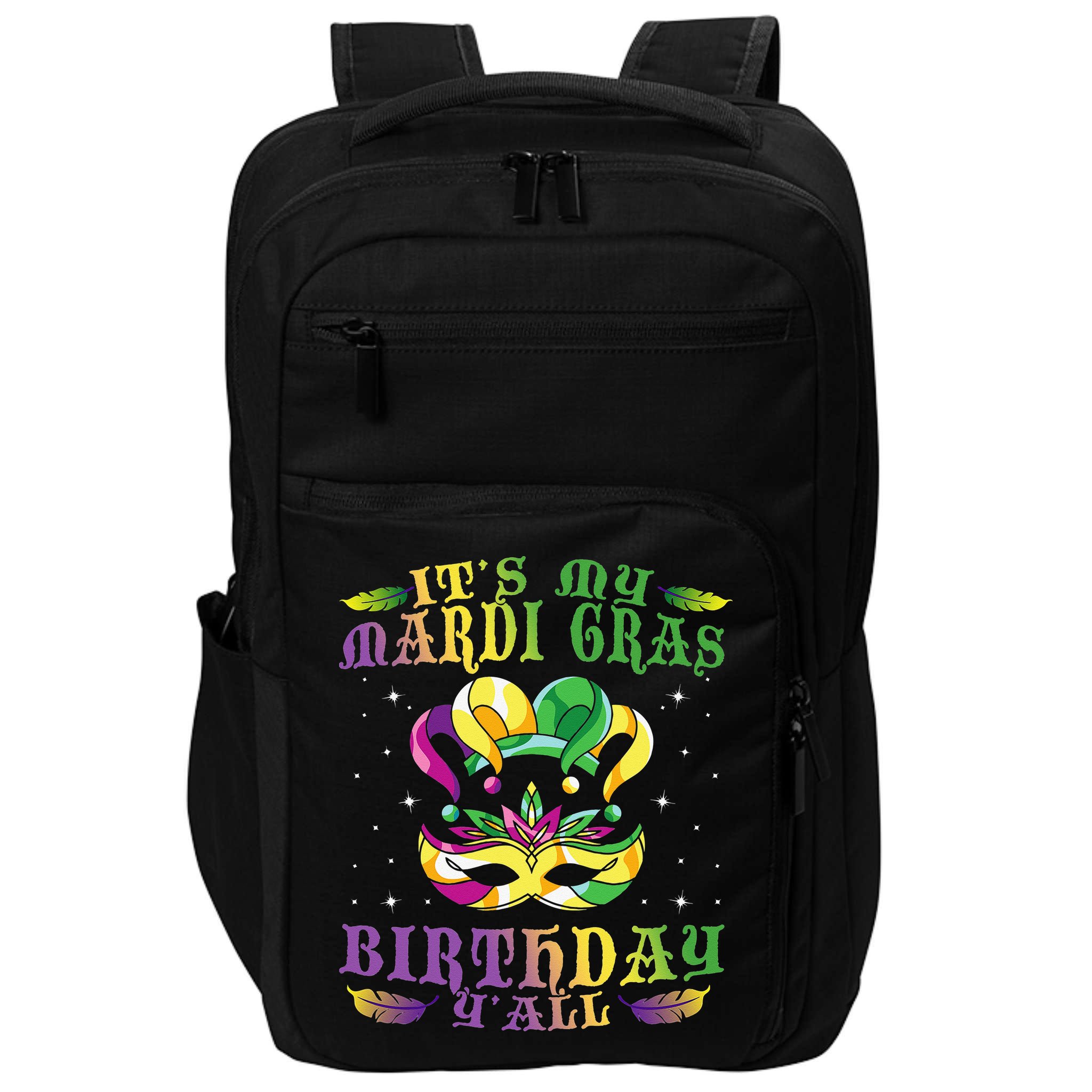 Mardi Gras Birthday Tee It's My Mardi Gras Birthday Y'all Impact Tech Backpack