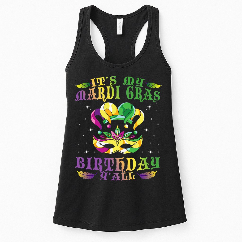 Mardi Gras Birthday Tee It's My Mardi Gras Birthday Y'all Womens Tank Top