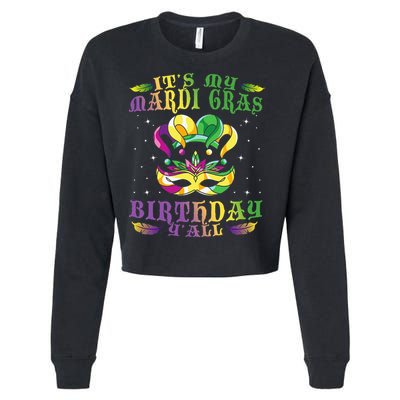 Mardi Gras Birthday Tee It's My Mardi Gras Birthday Y'all Cropped Pullover Crew