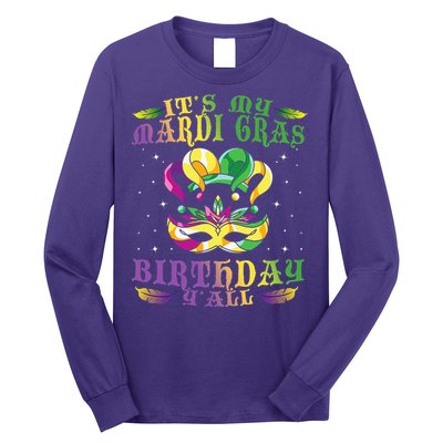 Mardi Gras Birthday Tee It's My Mardi Gras Birthday Y'all Long Sleeve Shirt