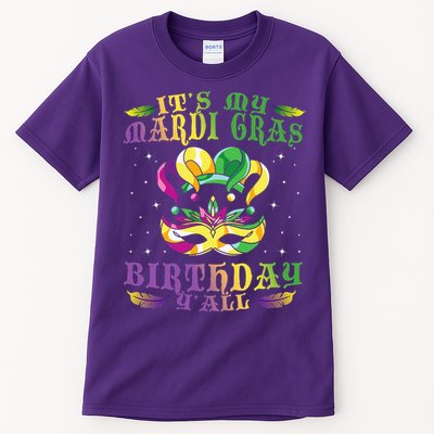 Mardi Gras Birthday Tee It's My Mardi Gras Birthday Y'all Tall T-Shirt