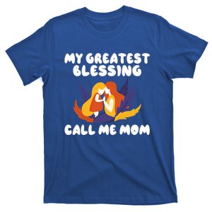 My Greatest Blessing Call Me Mom Mother Mommy Mom Great Gift T-Shirt