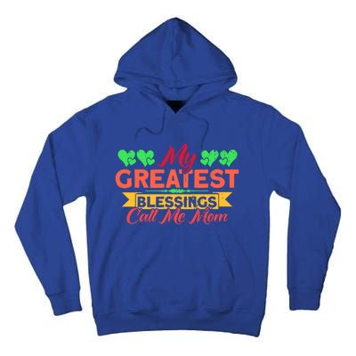 My Greatest Blessings Call Me Mom Vintage Mother Gift Tall Hoodie