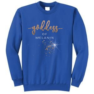 Melanin Goddess Black History Month Funny Gift Cute Gift Tall Sweatshirt