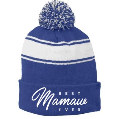 Mamaw Gift: Best Mamaw Ever Cute Gift Stripe Pom Pom Beanie