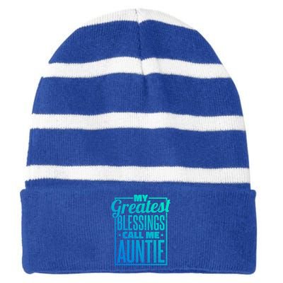 My Greatest Blessings Call Me Auntie Aunt Niece Nephew Gift Striped Beanie with Solid Band