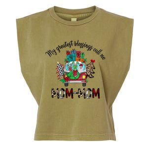 My Greatest Blessings Call Me Momgiftmom Christmas Gift Grandm Gift Garment-Dyed Women's Muscle Tee