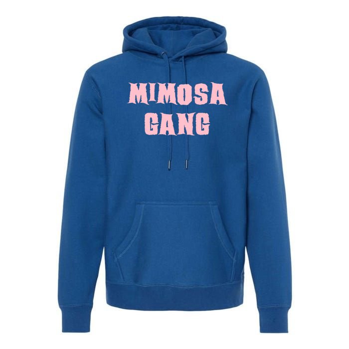 Mimosa Gang Breakfast And Brunch Gift Premium Hoodie