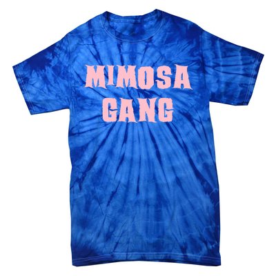 Mimosa Gang Breakfast And Brunch Gift Tie-Dye T-Shirt