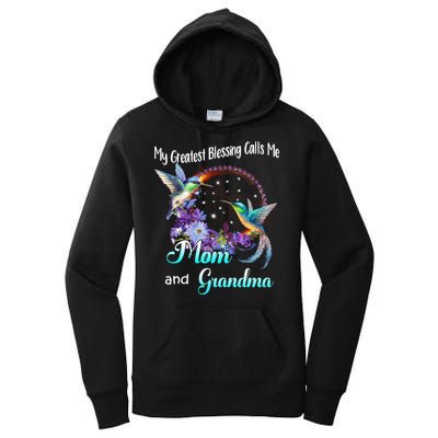 My Greatest Blessing Calls Me Mom And Grandma Hummingbird Funny Gift Women's Pullover Hoodie